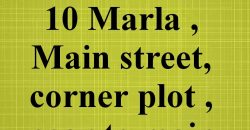 10 Marla Corner Plot for Sale in Ghauri Town Umer Block | Main Street Near Double Road